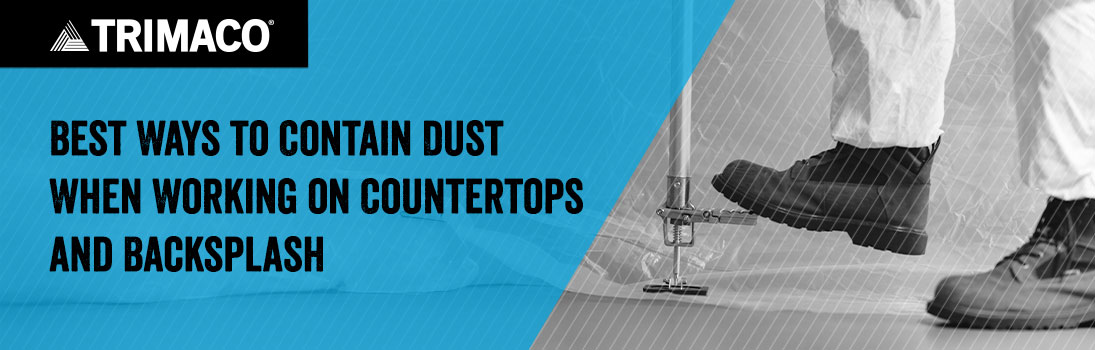 dust containment barrier systems for countertop remodel blog title